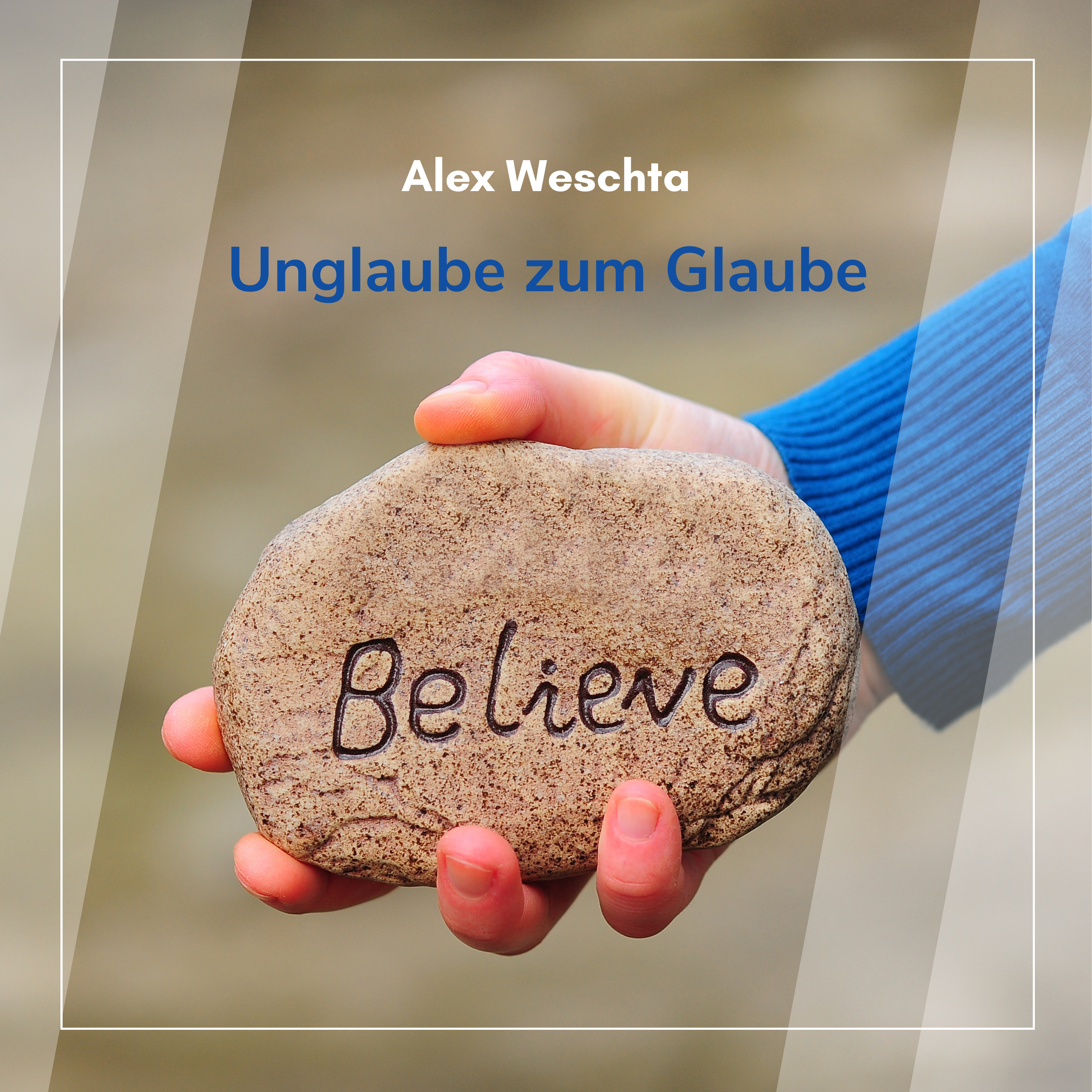 Cover: Unglaube zum Glaube