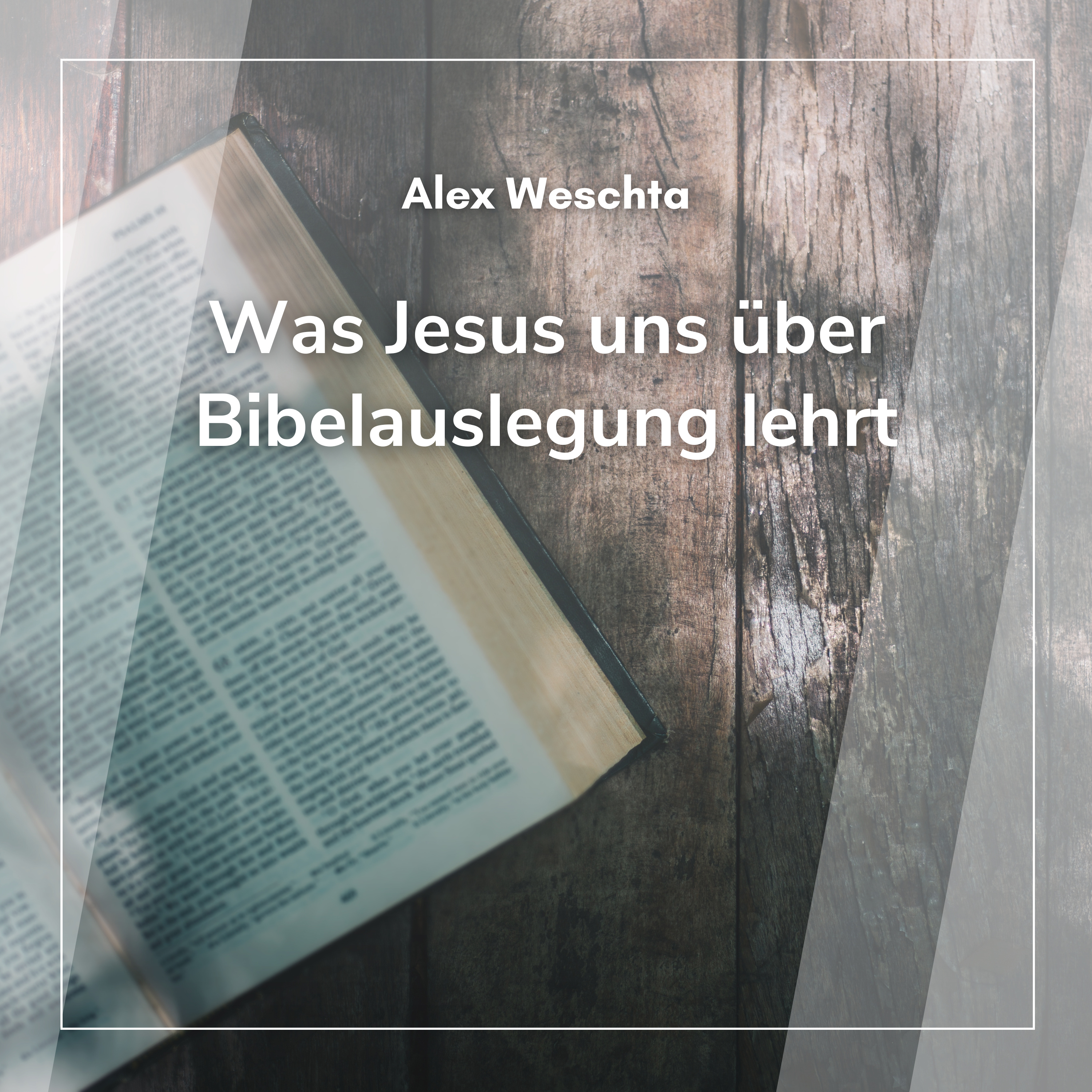 Cover: Was Jesus uns über Bibelauslegung lehrt